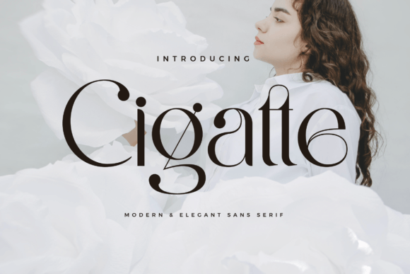 Cigatte: A Chic Sans Serif Font