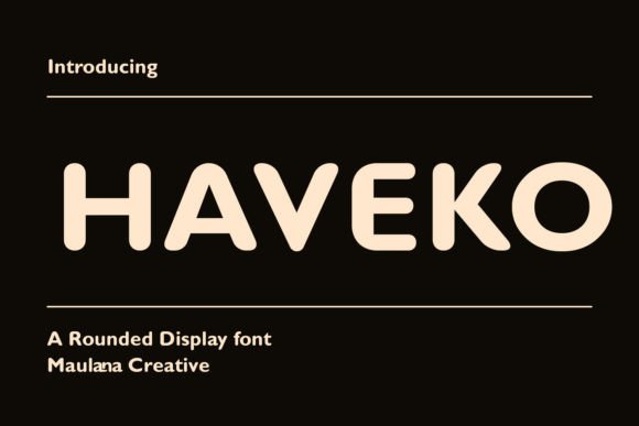 Haveko: A Modern Font for Creative Makers