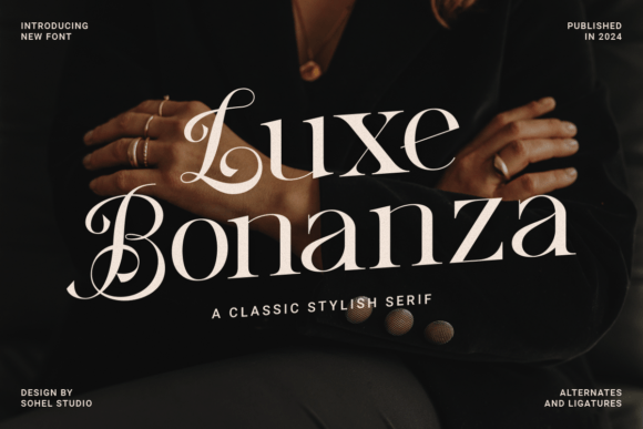 Luxe Bonanza: A Stylish Serif Font