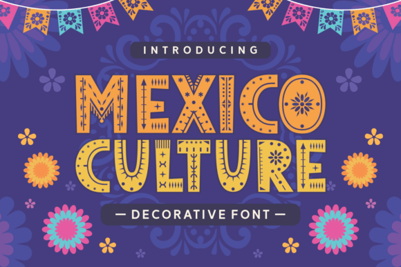 Mexico Culture Font Review