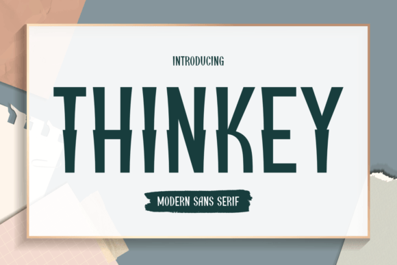 Thinkey: A Modern Sans Serif Font